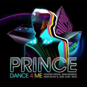 Prince - Dance 4 Me (Radio Date: 09 Dicembre 2011)